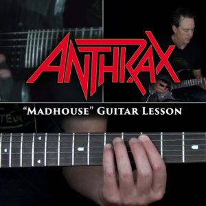 Anthrax - Madhouse Guitar Lesson