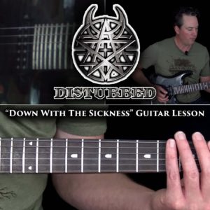 Down With The Sickness Guitar Lesson - Disturbed