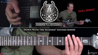 Down With The Sickness Guitar Lesson - Disturbed