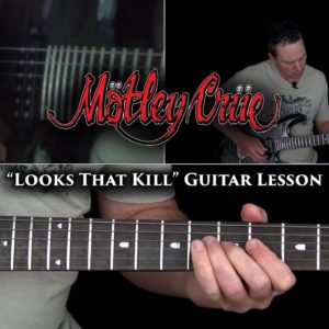 Looks That Kill Guitar Lesson - Motley Crue