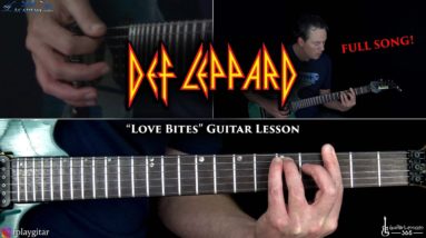 Love Bites Guitar Lesson - Def Leppard