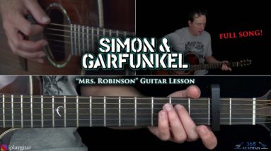 Mrs. Robinson Guitar Lesson - Simon & Garfunkel