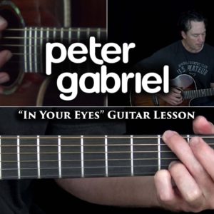 Peter Gabriel - In Your Eyes Guitar Lesson