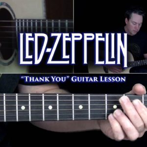 Thank You Guitar Lesson - Led Zeppelin