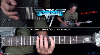 Van Halen - Atomic Punk Guitar Lesson (FULL SONG)