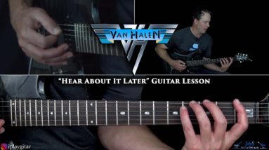 Van Halen - Hear About It Later Guitar Lesson