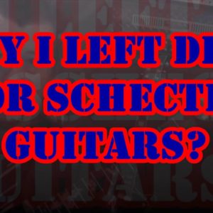 Why I left DEAN GUITARS & Signed with SCHECTER GUITARS by Mike Gross