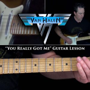You Really Got Me Guitar Lesson (FULL SONG) - Van Halen