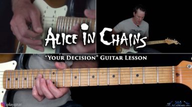 Alice In Chains - Your Decision Guitar Lesson