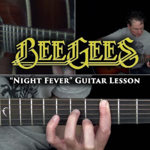 Bee Gees - Night Fever Guitar Lesson