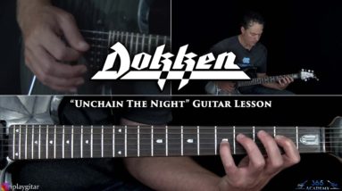 Dokken - Unchain The Night Guitar Lesson