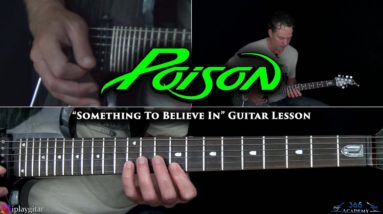 Poison - Something To Believe In Guitar Lesson