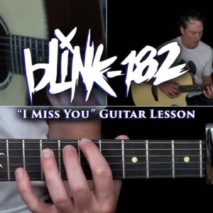 blink-182 - I Miss You Guitar Lesson
