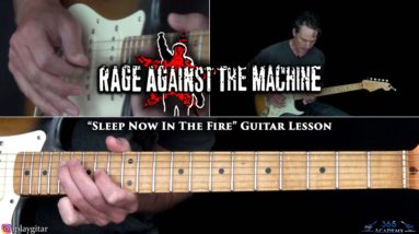 Rage Against The Machine - Sleep Now In The Fire Guitar Lesson