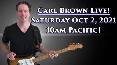 Carl Brown Live - Oct 2, 2021