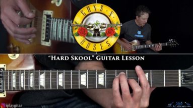 Guns N' Roses - Hard Skool Guitar Lesson