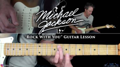 Michael Jackson - Rock With You Guitar Lesson