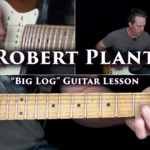 Robert Plant - Big Log Guitar Lesson