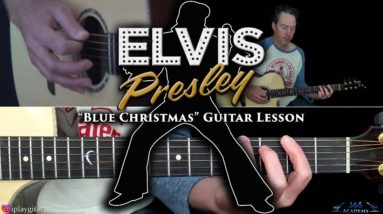 Elvis Presley - Blue Christmas Guitar Lesson