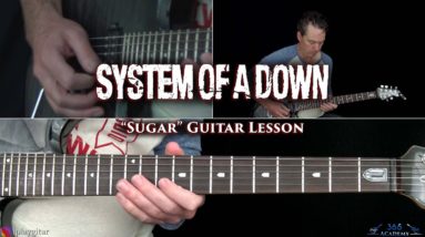 System Of A Down - Sugar Guitar Lesson