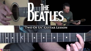 The Beatles - Two of Us Guitar Lesson