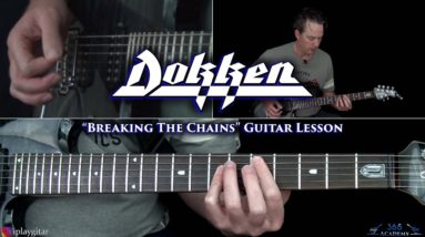 Dokken - Breaking the Chains Guitar Lesson