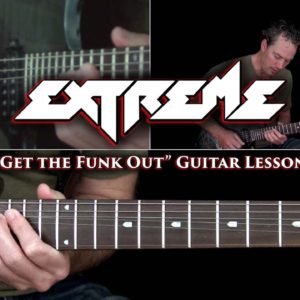 Extreme - Get The Funk Out Guitar Lesson
