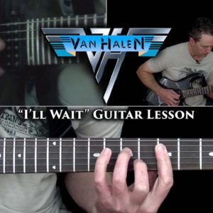 Van Halen - I'll Wait Guitar Lesson (Full Song Guitar Arrangement)