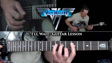 Van Halen - I'll Wait Guitar Lesson (Full Song Guitar Arrangement)