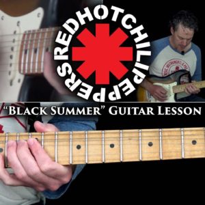 Red Hot Chili Peppers - Black Summer Guitar Lesson