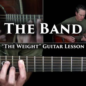 The Band - The Weight Guitar Lesson