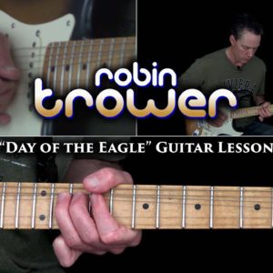 Robin Trower - Day of the Eagle Guitar Lesson