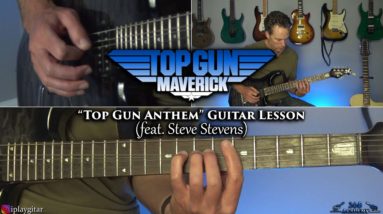 Top Gun Anthem Guitar Lesson (FULL SONG)