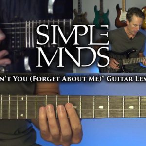 Simple Minds - Don't You (Forget About Me) Guitar Lesson