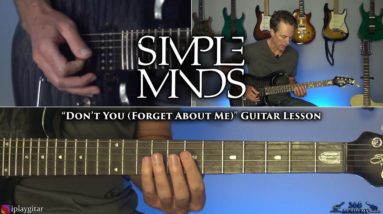 Simple Minds - Don't You (Forget About Me) Guitar Lesson