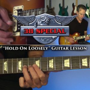 38 Special - Hold On Loosely Guitar Lesson