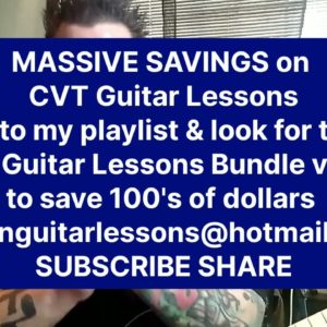 BIG SAVINGS on Tabs & Video Guitar Lessons + CVT Guitar Lessons