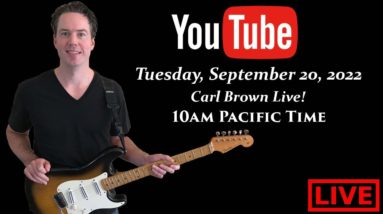 Carl Brown Live - Tuesday, September 20, 2022 (Changes coming to the channel and ask me anything!)