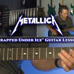 Metallica - Trapped Under Ice Guitar Lesson