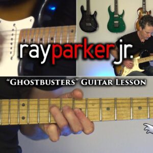Ray Parker Jr. - Ghostbusters Guitar Lesson
