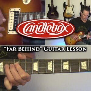 Candlebox - Far Behind Guitar Lesson