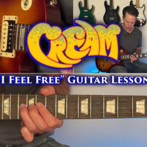 Cream - I Feel Free Guitar Lesson