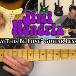 Jimi Hendrix - May This Be Love Guitar Lesson