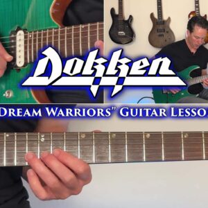 Dokken - Dream Warriors Guitar Lesson
