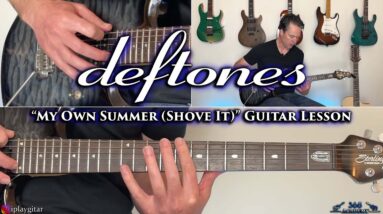 Deftones - My Own Summer (Shove It) Guitar Lesson