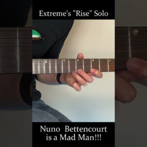 Extreme's "Rise" Solo - Nuno Bettencourt is a Mad Man!