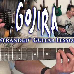 Gojira - Stranded Guitar Lesson