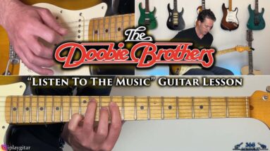 The Doobie Brothers - Listen To The Music Guitar Lesson