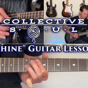 Collective Soul - Shine Guitar Lesson