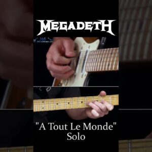 A Tout Le Monde Solo - Megadeth